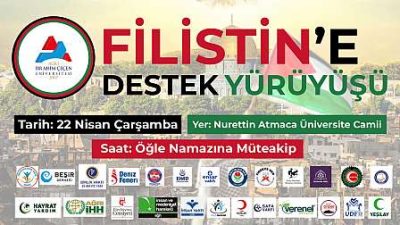 Ağrı İbrahim Çeçen Üniversitesi, Filistin’e destek amacıyla düzenlenecek yürüyüş için