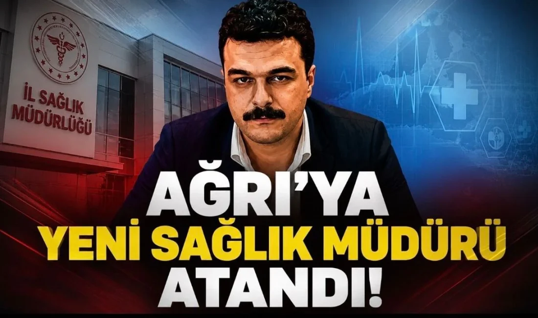 Ağrı’da sağlık yönetiminde önemli bir görev değişikliği yaşandı. Dr. Mehmet